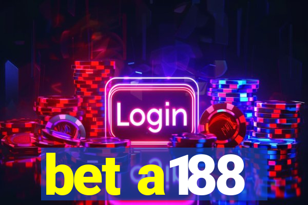 bet a188